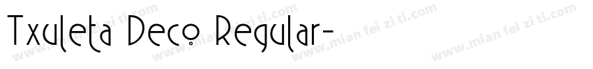 Txuleta Deco Regular字体转换